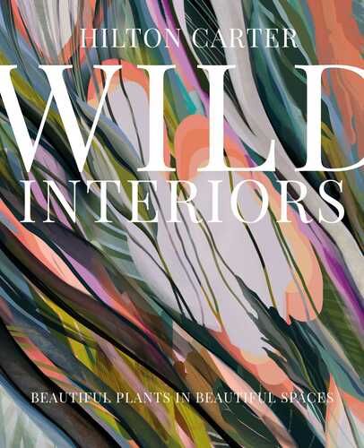 Wild Interiors by Hilton Carter book cover. 